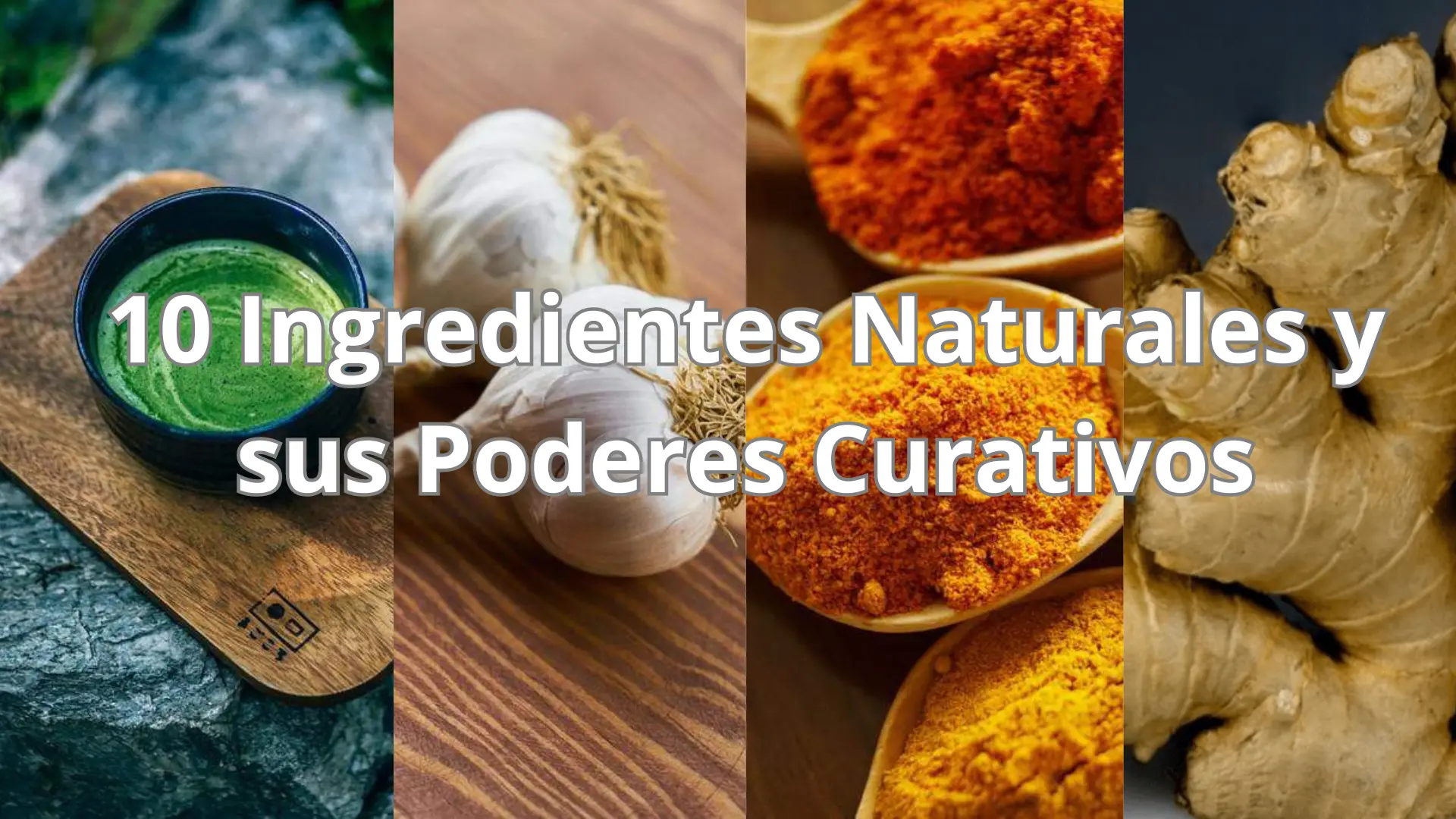 10 Ingredientes Naturales y sus