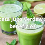 Receta Jugo Verde y sus benefici